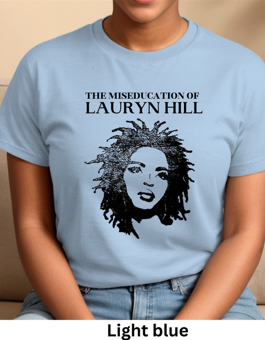 Miseducation of Lauryn Hill tshirt unisex comfortable fit