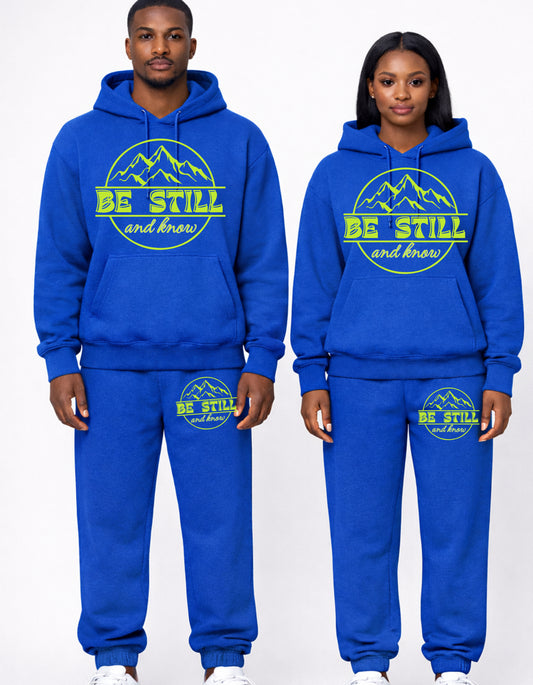 Inspirational  English Be Still and fleece lined know comfortable sweatpant