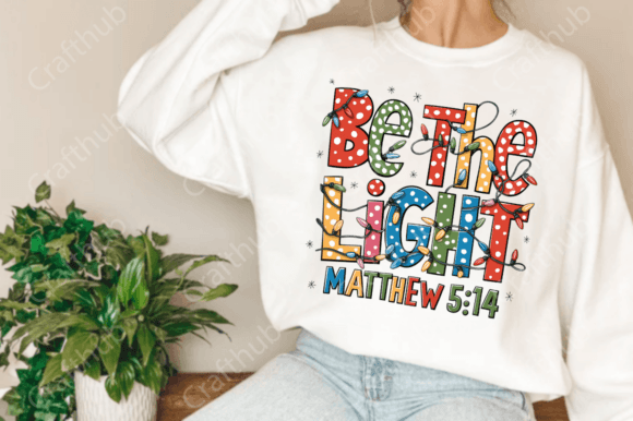 Be the light  Christmas sweatshirt or tshirt with Christmas lights and Bible verse
