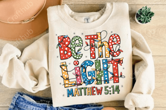 Be the light  Christmas sweatshirt or tshirt with Christmas lights and Bible verse