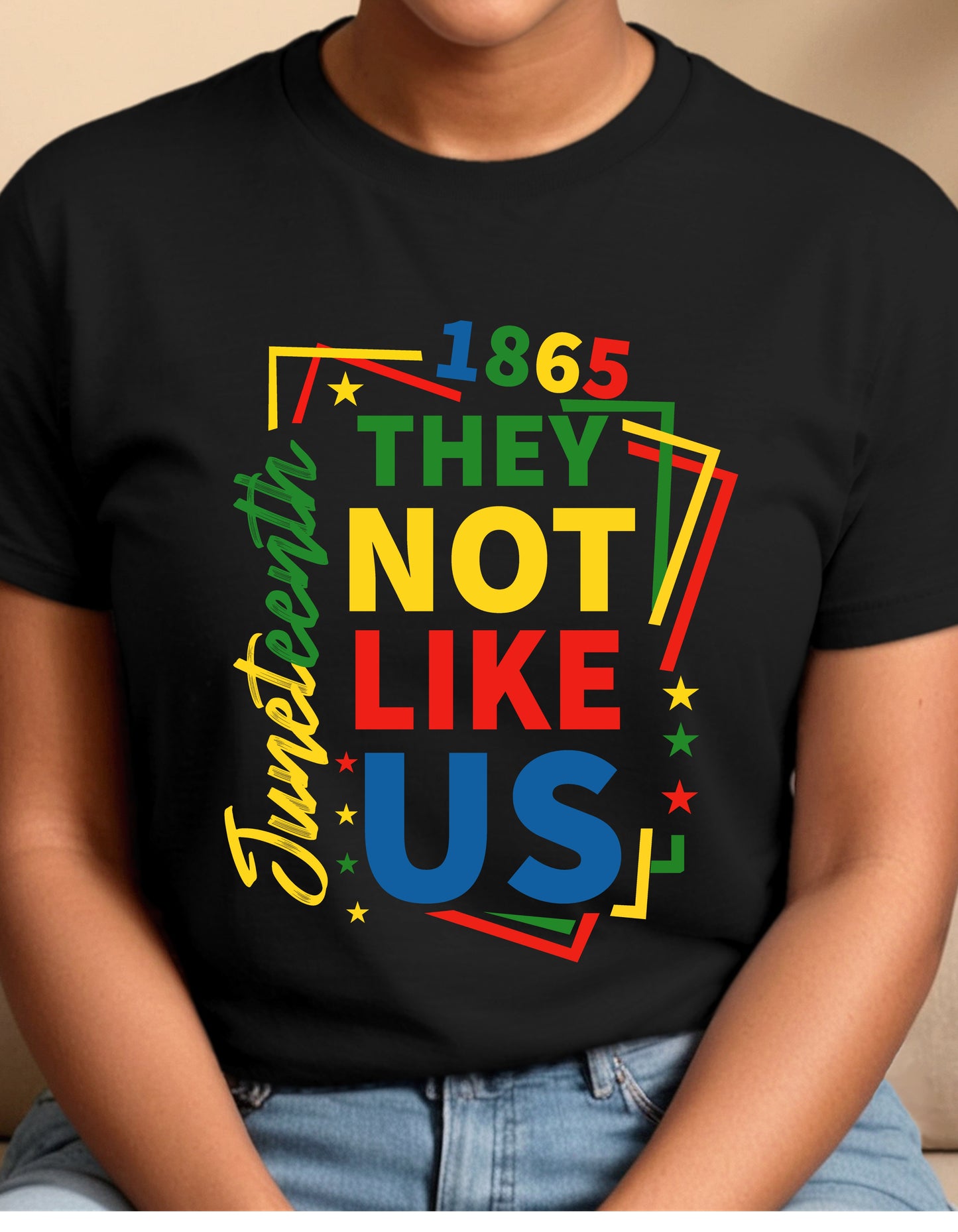They not like Us Juneteenth sweatshirt or tshirt unisex comfortable fit (Copy) (Copy)