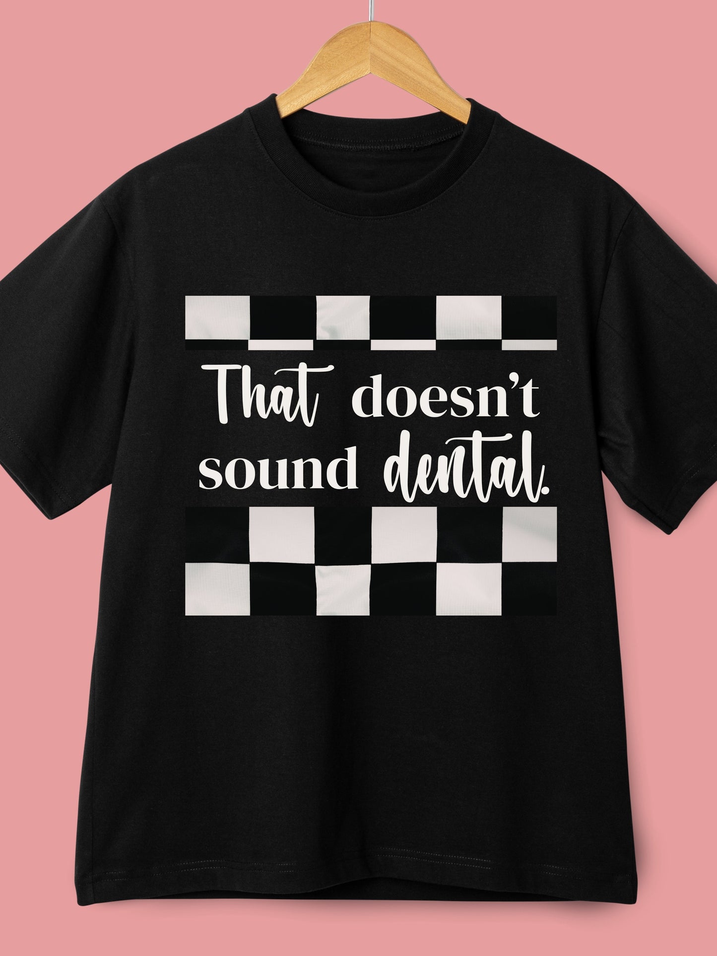 That doesn’t sound dental viral Threads scandal Tshirt or sweatshirt (Copy)